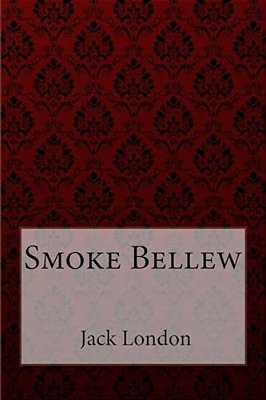 Smoke Bellew Jack London-..
