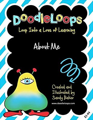 Doodleloops About Me: Loop Into A Love Of Learning (Book 4)-..