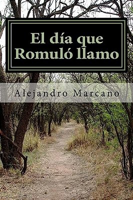 El Dia Que Romulo Llamo: Aquellos Años Setenta-..