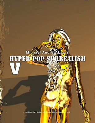 Hyper Pop Surrealism V: Hyper Pop Surrealism By Michael Andrew Law-..