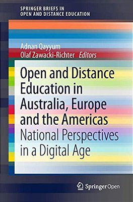 Open And Distance Education In Australia, Europe And The Americas: National Perspectives In A Digital Age-..