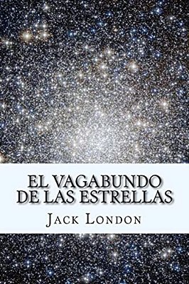 El Vagabundo De Las Estrellas (Spanish) Edition-..
