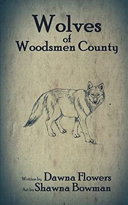 Wolves Of Woodsmen County: Super Short Horror Story For Children-..