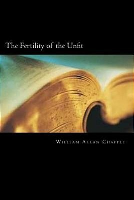 The Fertility Of The Unfit-..