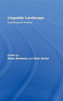 Linguistic Landscape: Expanding The Scenery-..