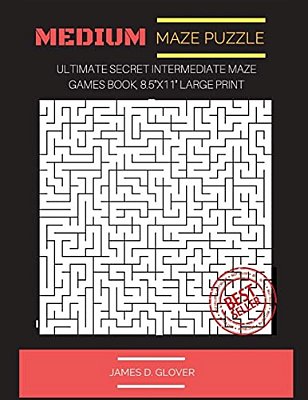 Medium Maze Puzzle: Ultimate Secret Intermediate Maze Games Book, 8.5"X11" Large Print-..