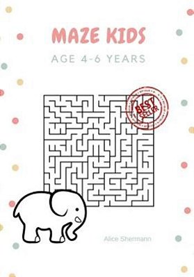 Maze Kids Book: The Ultimate Maze Games For Genius Kids, Age 4-6 Years, Large Print, 7X10, 100 Pages-..