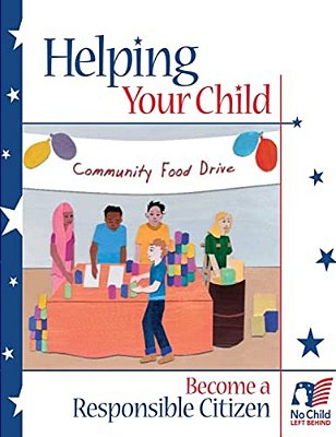 Helping Your Child Become A Responsible Citizen-..