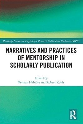 Narratives And Practices Of Mentorship In Scholarly Publication-..