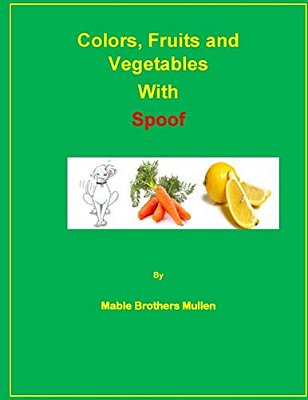 Colors, Fruits And Vegetables With Spoof-..