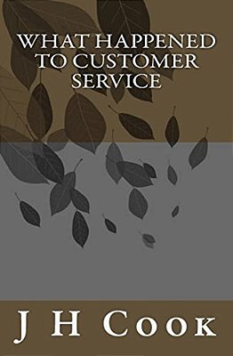 What Happened To Customer Service-..