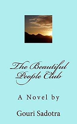 The Beautiful People Club: A Novel By-..