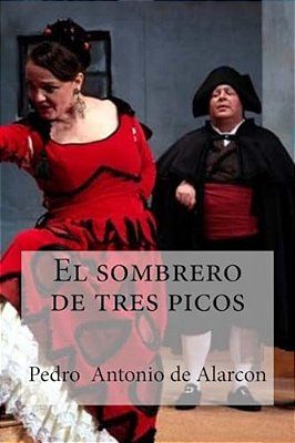El Sombrero De Tres Picos-..