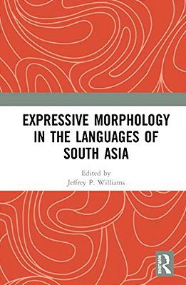 Expressive Morphology In The Languages Of South Asia-..