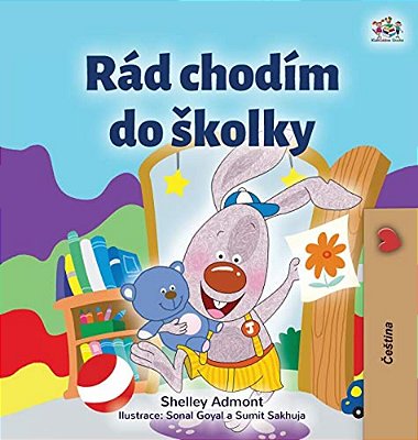 I Love To Go To Daycare (Czech Children's Book)-..