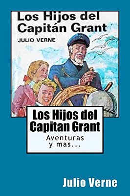 Los Hijos Del Capitan Grant (Spanish) Edition Ilustrada-..