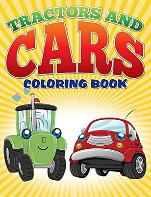 Tractors And Cars Coloring Book (Avon Coloring Books): Coloring Books For Kids-..