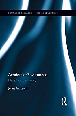 Academic Governance: Disciplines And Policy-..