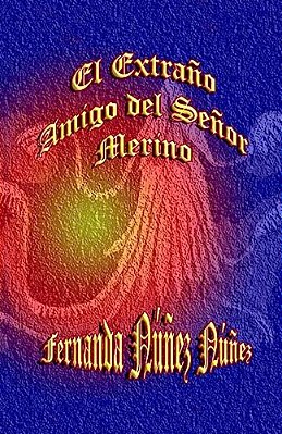 El Extraño Amigo Del Señor Merino-..