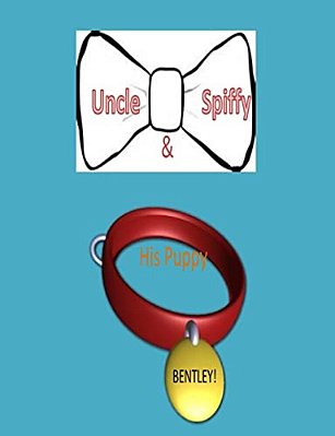 Uncle Spiffy And His Pup Bentley-..