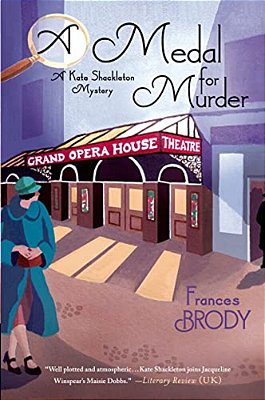 A Medal For Murder: A Kate Shackleton Mystery-..