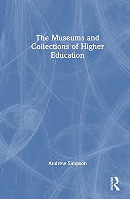 The Museums And Collections Of Higher Education-..
