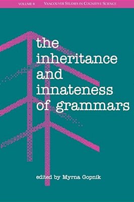 The Inheritance And Innateness Of Grammars-..