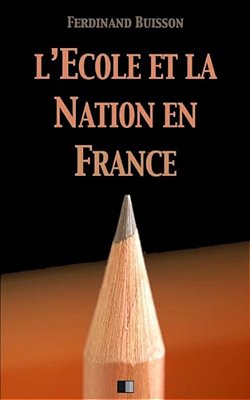 L'École Et La Nation En France-..