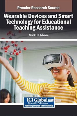 Wearable Devices And Smart Technology For Educational Teaching Assistance-..