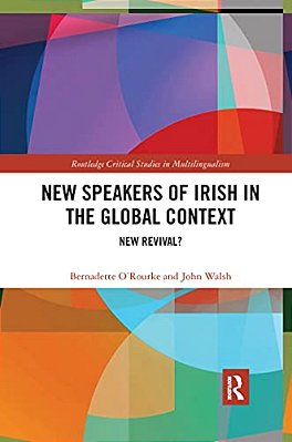 New Speakers Of Irish In The Global Context: New Revival?-..