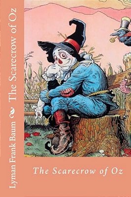 The Scarecrow Of Oz Lyman Frank Baum-..