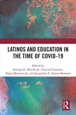 Latinos And Education In The Time Of Covid-19-..