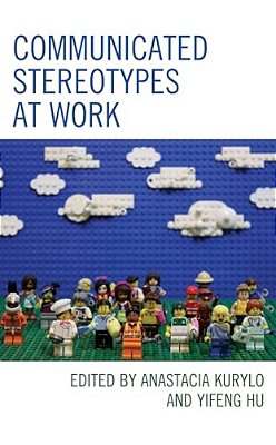 Communicated Stereotypes At Work-..