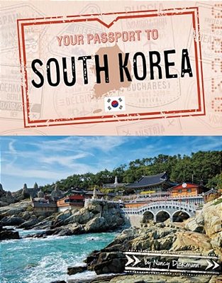 Your Passport To South Korea-..