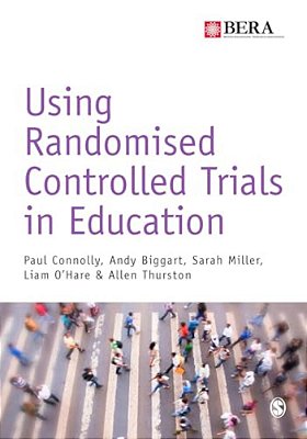 Using Randomised Controlled Trials In Education-..