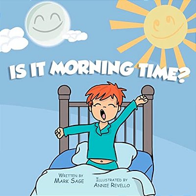 Is It Morning Time?-..