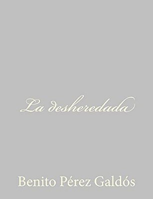 La Desheredada-..
