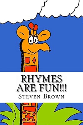 Rhymes Are Fun!!!: Poems For Children Of All Ages-..