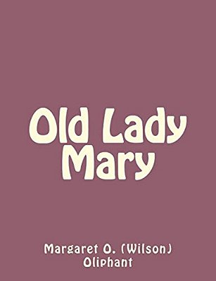 Old Lady Mary-..