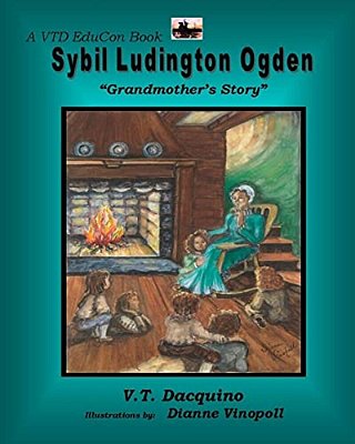 Sybil Ludington Ogden: "Grandmother's Story"-..