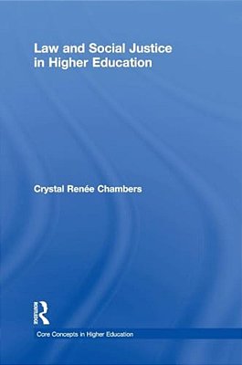 Law And Social Justice In Higher Education-..