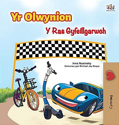The Wheels The Friendship Race (Welsh Book For Kids)-..
