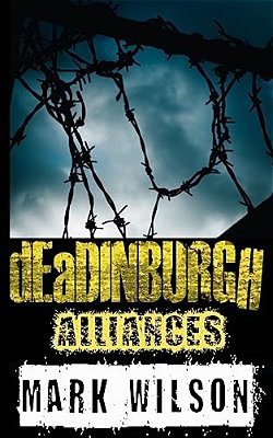 Deadinburgh: Alliances-..
