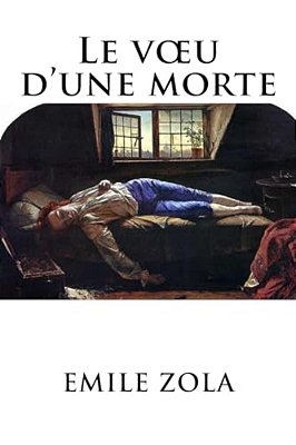 Le Voeu D'Une Morte-..
