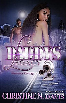 Daddy's Legacy: Harmony's Revenge-..
