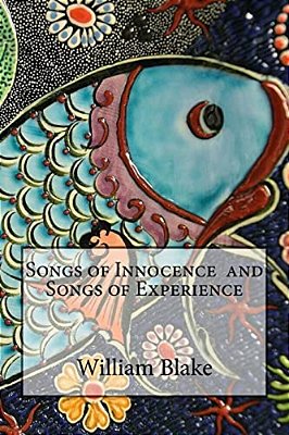 Songs Of Innocence And Songs Of Experience-..