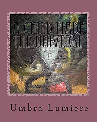 A Child Made The Universe: Umbralumiere Moves Schools-..