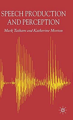 Speech Production And Perception-..