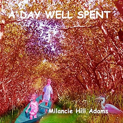 A Day Well Spent: A Walk With My Great Grandpa-..