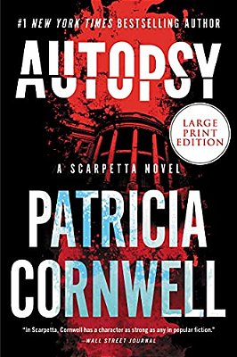 Autopsy: A Scarpetta Novel-..
